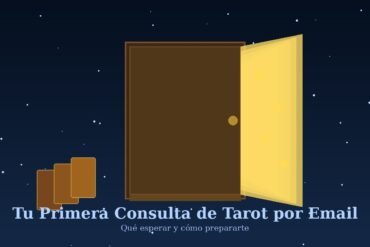 Tarot por videoconferencia para decisiones importantes: trabajo, mudanza, relación